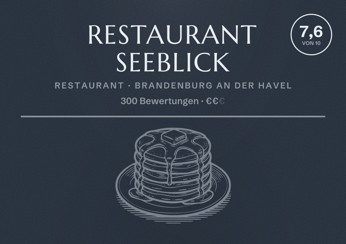 Illustriertes Poster von Restaurant Seeblick, Restaurant in Brandenburg an der Havel: Bewertung 7,6 von 10 aus 300 Bewertungen, Preisniveau €€