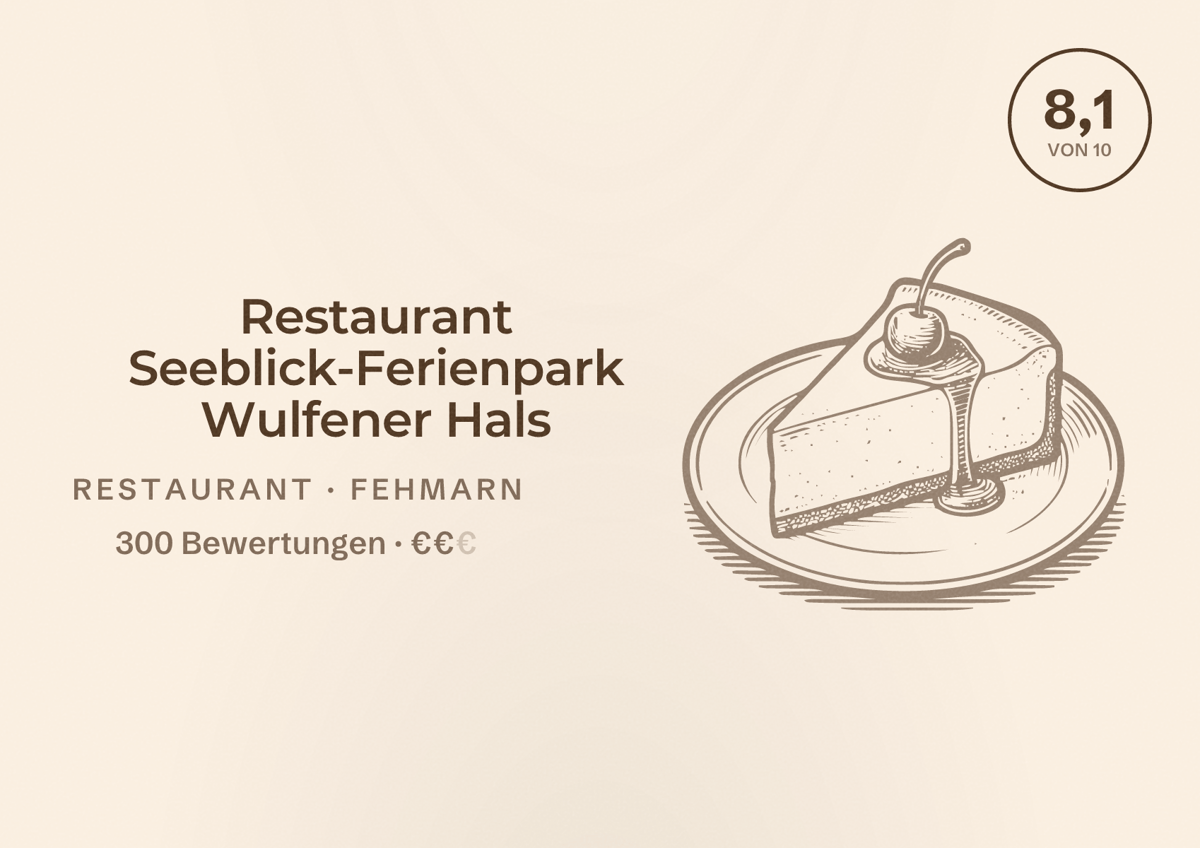 Illustriertes Poster von Restaurant Seeblick-Ferienpark Wulfener Hals, Restaurant in Fehmarn: Bewertung 8,1 von 10 aus 300 Bewertungen, Preisniveau €€