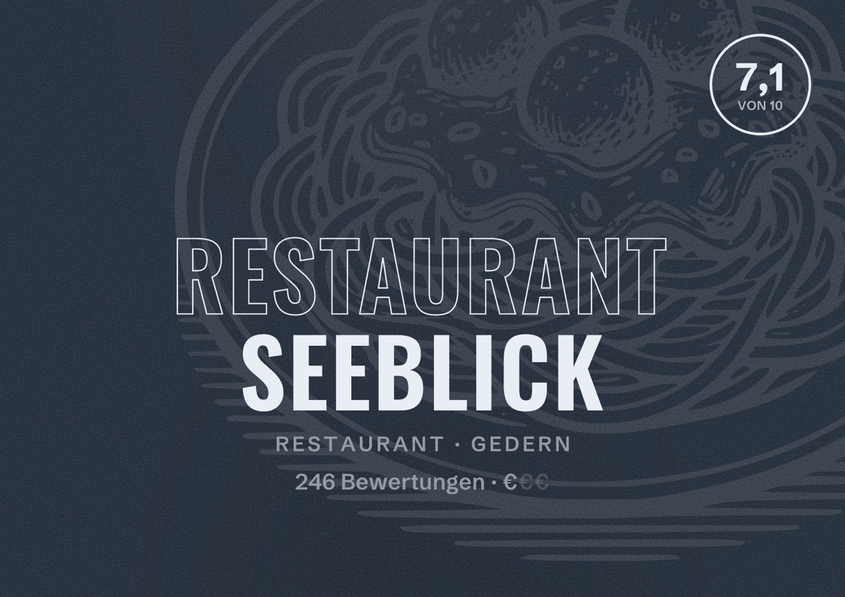 Illustriertes Poster von Restaurant Seeblick, Restaurant in Gedern: Bewertung 7,1 von 10 aus 246 Bewertungen, Preisniveau €