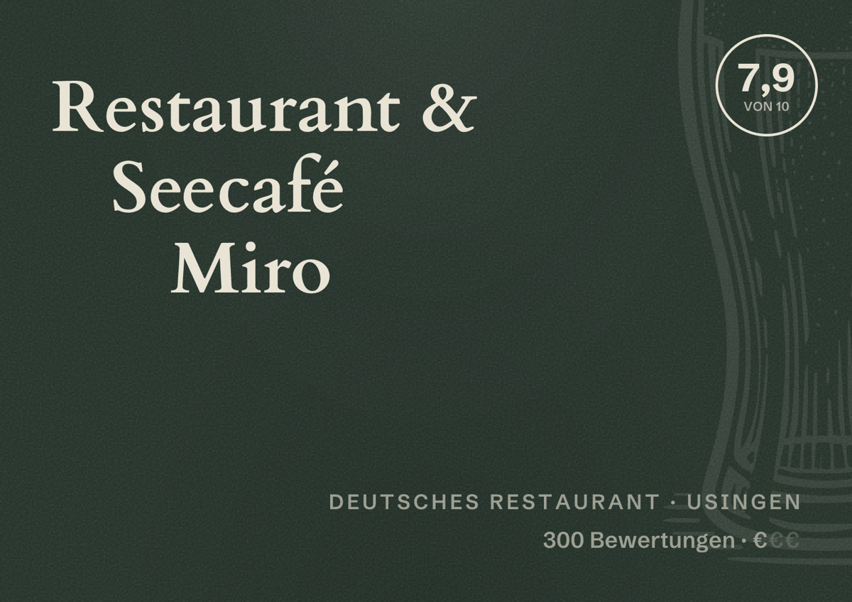 Illustriertes Poster von Restaurant & Seecafé Miro, Deutsches Restaurant in Usingen: Bewertung 7,9 von 10 aus 300 Bewertungen, Preisniveau €