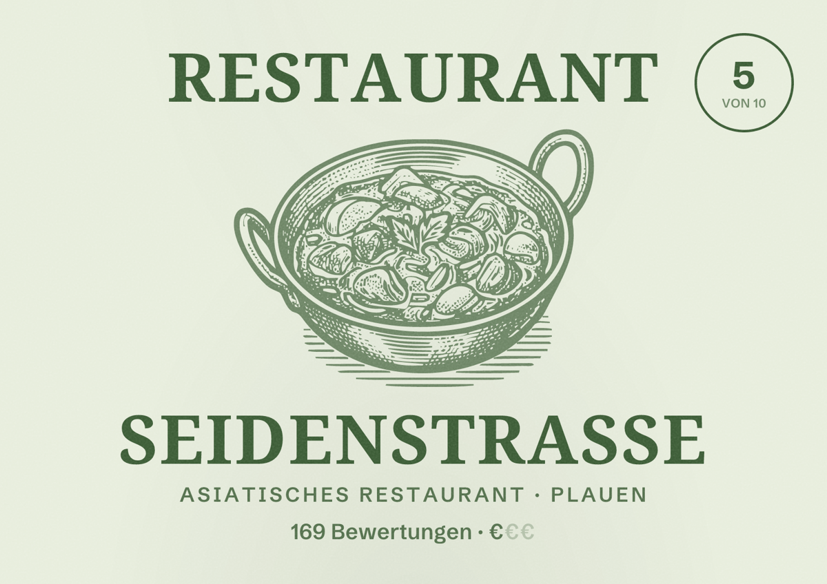 Illustriertes Poster von Restaurant Seidenstrasse, Asiatisches Restaurant in Plauen: Bewertung 5 von 10 aus 169 Bewertungen, Preisniveau €