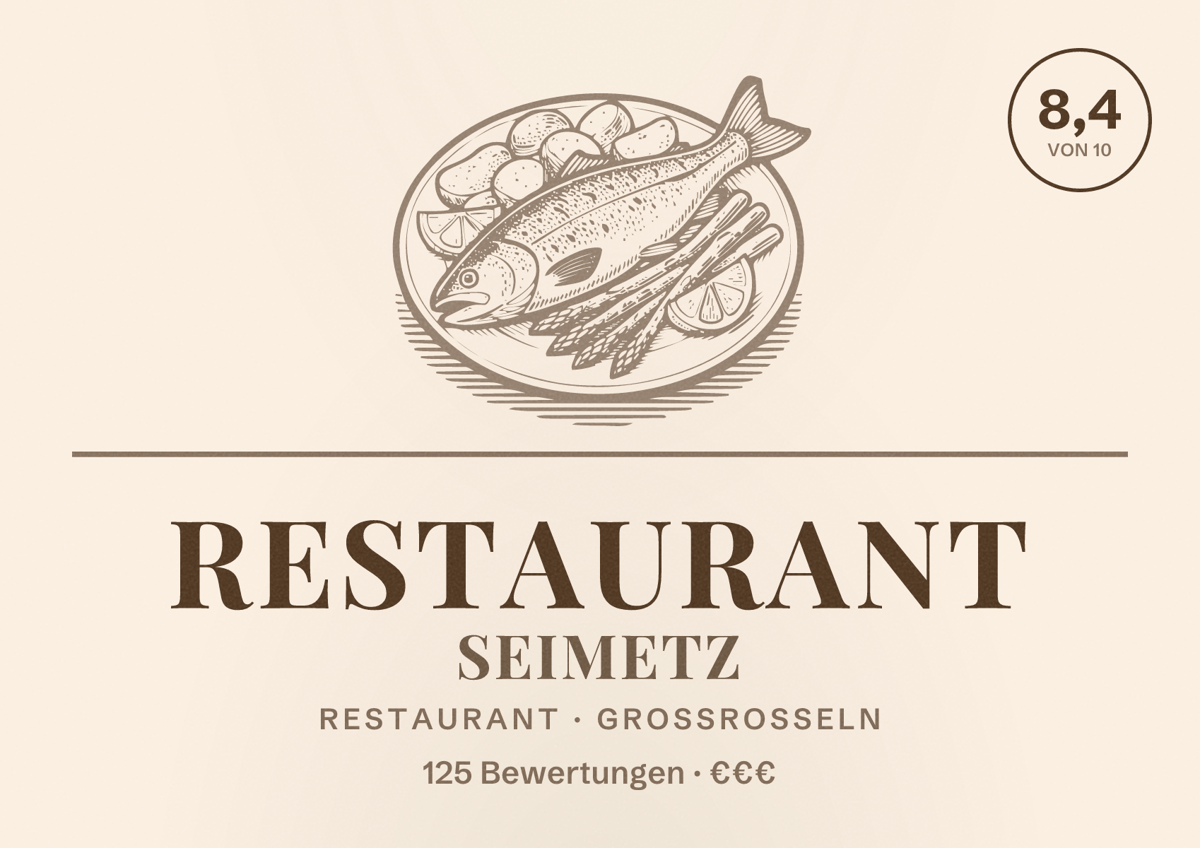 Illustriertes Poster von Restaurant Seimetz, Restaurant in Großrosseln: Bewertung 8,4 von 10 aus 125 Bewertungen, Preisniveau €€€