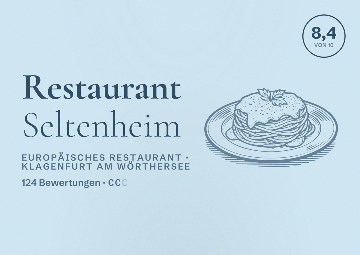 Illustriertes Poster von Restaurant Seltenheim, Europäisches Restaurant in Klagenfurt am Wörthersee: Bewertung 8,4 von 10 aus 124 Bewertungen, Preisniveau €€