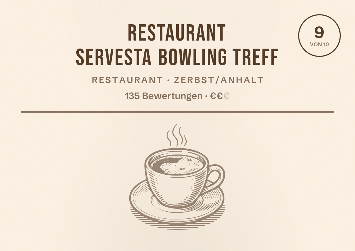 Illustriertes Poster von Restaurant Servesta Bowling Treff, Restaurant in Zerbst/Anhalt: Bewertung 9 von 10 aus 135 Bewertungen, Preisniveau €€