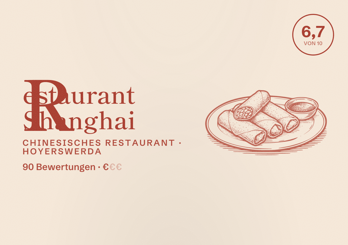 Illustriertes Poster von Restaurant Shanghai, Chinesisches Restaurant in Hoyerswerda: Bewertung 6,7 von 10 aus 90 Bewertungen, Preisniveau €