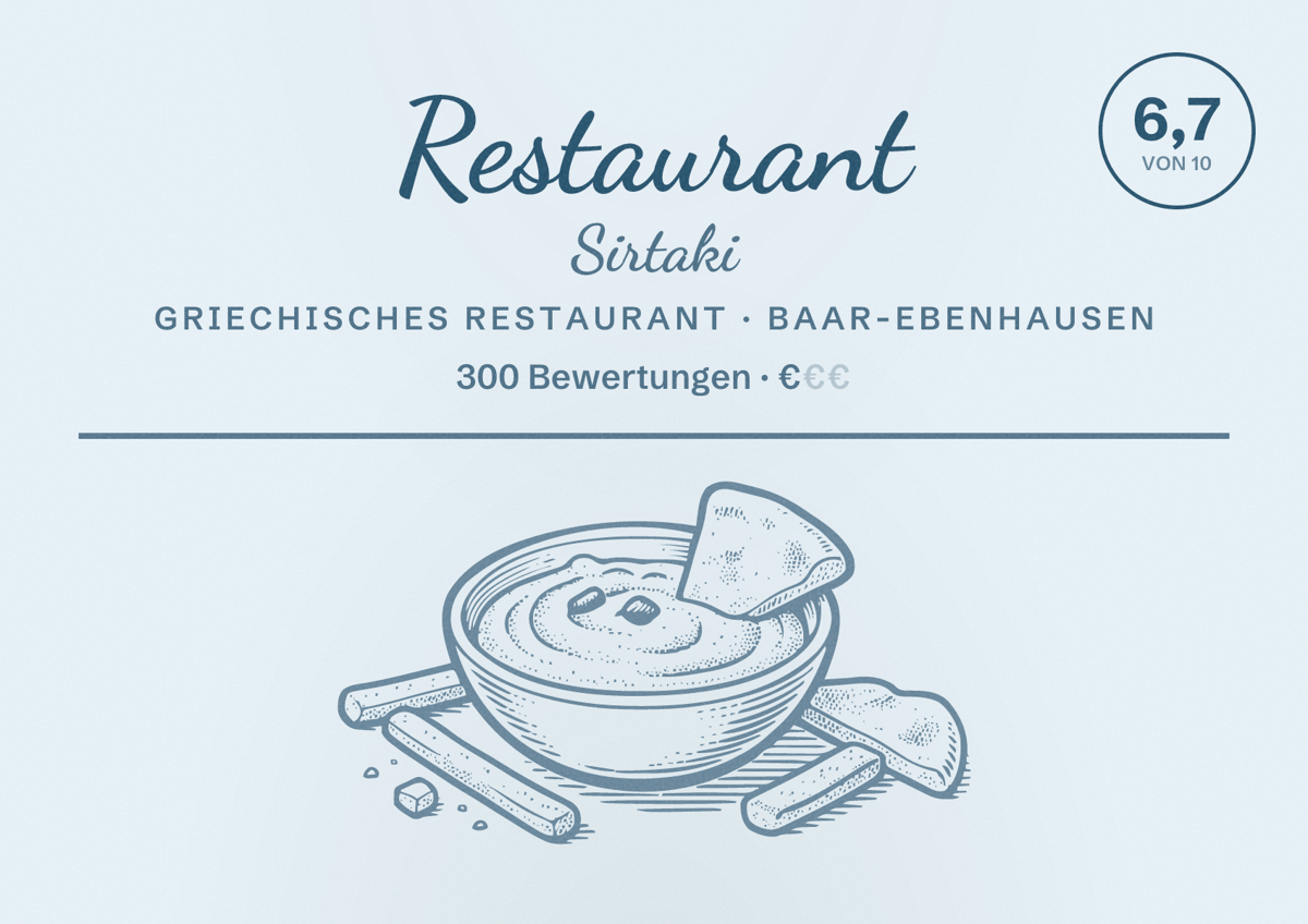 Illustriertes Poster von Restaurant Sirtaki, Griechisches Restaurant in Baar-Ebenhausen: Bewertung 6,7 von 10 aus 300 Bewertungen, Preisniveau €