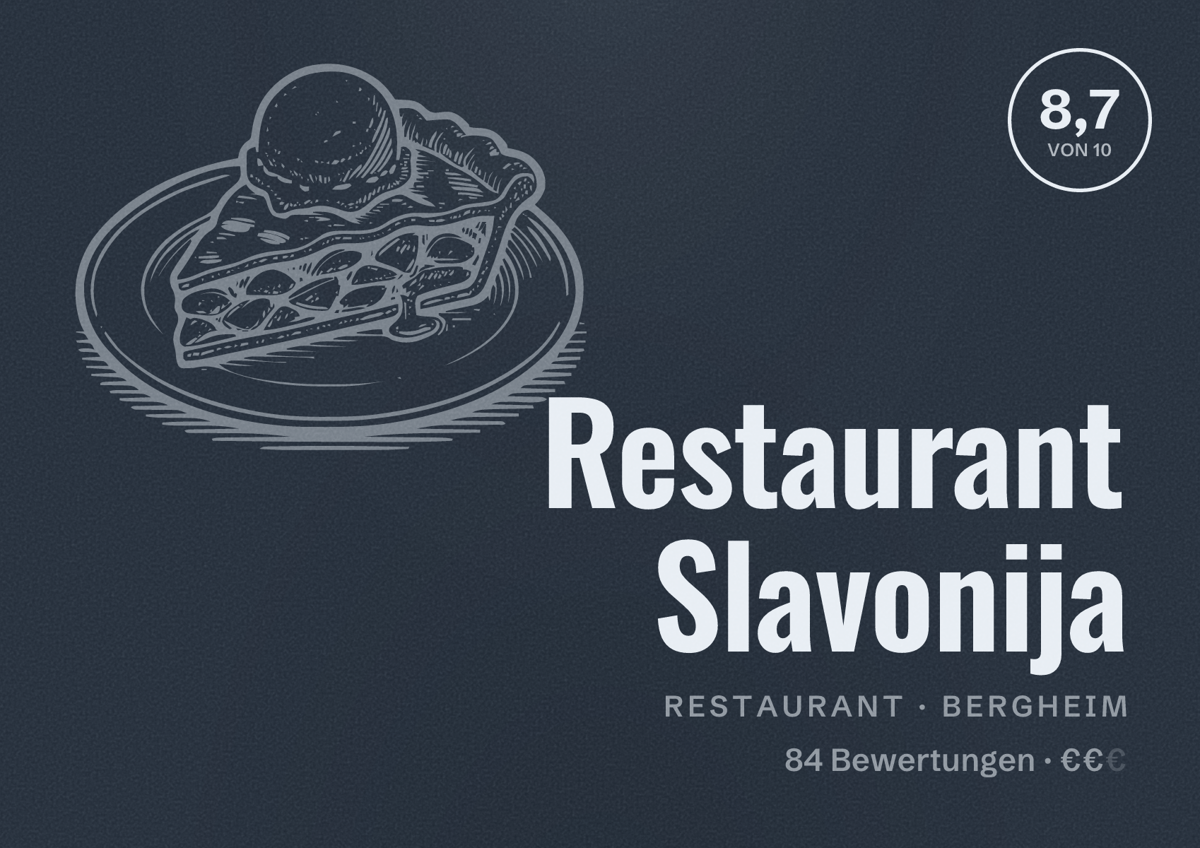 Illustriertes Poster von Restaurant Slavonija, Restaurant in Bergheim: Bewertung 8,7 von 10 aus 84 Bewertungen, Preisniveau €€