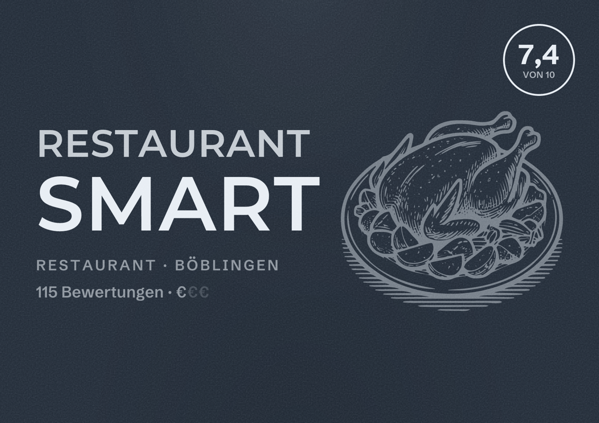 Illustriertes Poster von Restaurant Smart, Restaurant in Böblingen: Bewertung 7,4 von 10 aus 115 Bewertungen, Preisniveau €