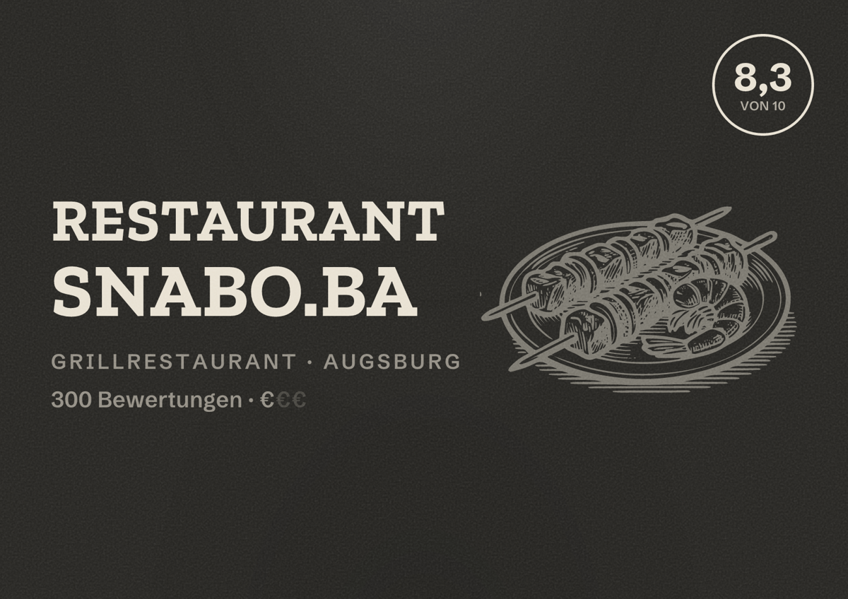 Illustriertes Poster von Restaurant snaBo.ba, Grillrestaurant in Augsburg: Bewertung 8,3 von 10 aus 300 Bewertungen, Preisniveau €