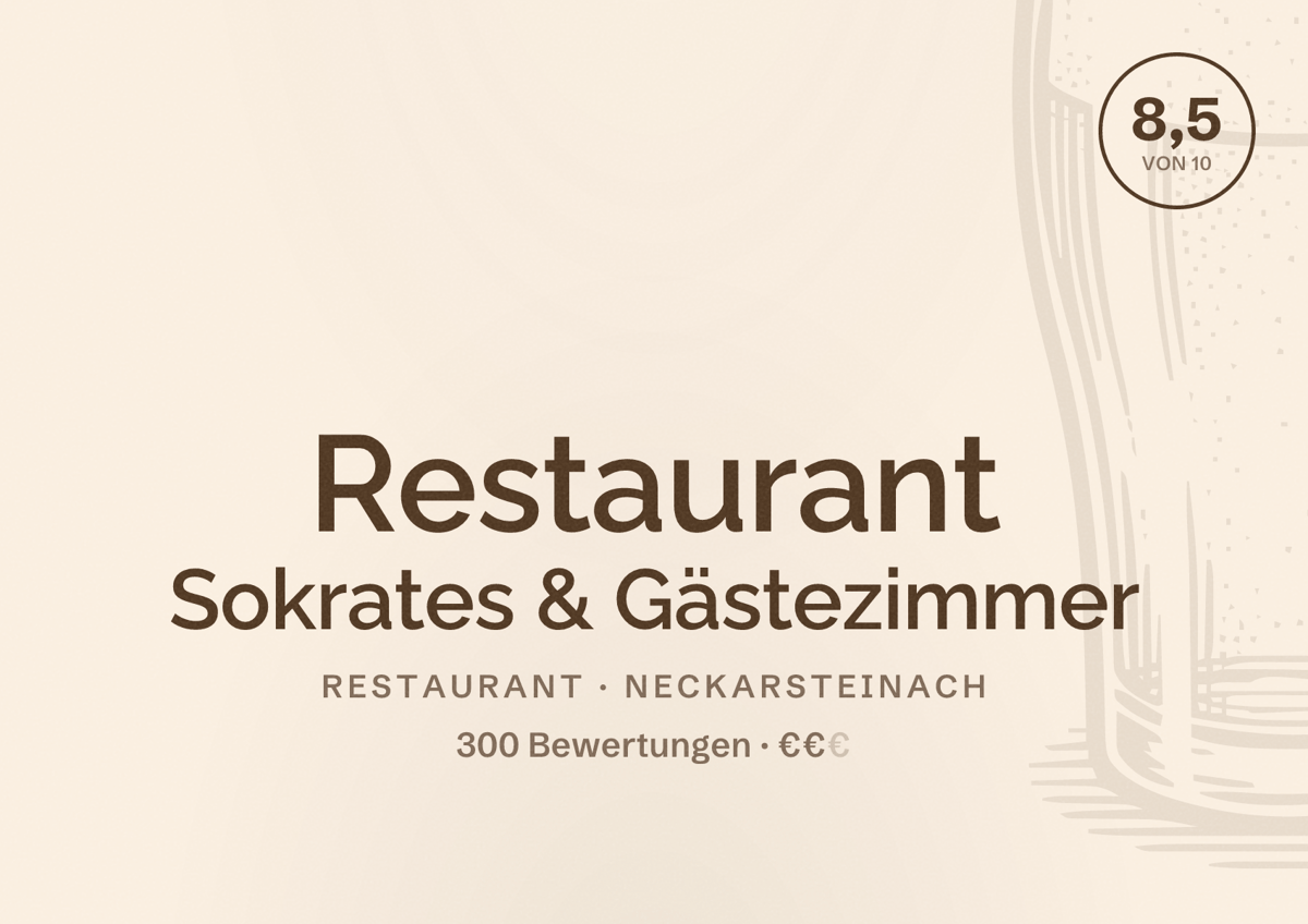 Illustriertes Poster von Restaurant Sokrates & Gästezimmer, Restaurant in Neckarsteinach: Bewertung 8,5 von 10 aus 300 Bewertungen, Preisniveau €€