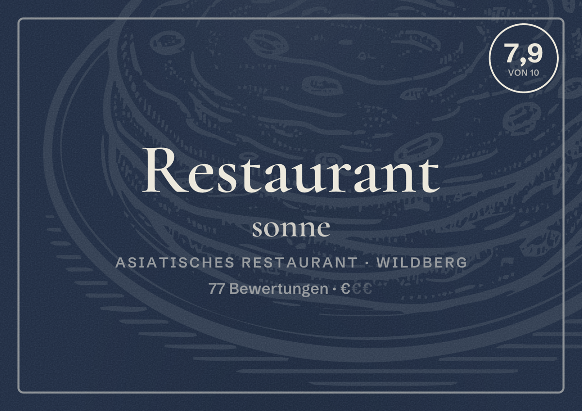 Illustriertes Poster von Restaurant sonne, Asiatisches Restaurant in Wildberg: Bewertung 7,9 von 10 aus 77 Bewertungen, Preisniveau €