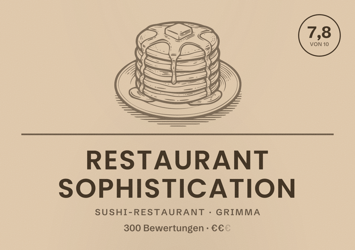 Illustriertes Poster von Restaurant Sophistication, Sushi-Restaurant in Grimma: Bewertung 7,8 von 10 aus 300 Bewertungen, Preisniveau €€