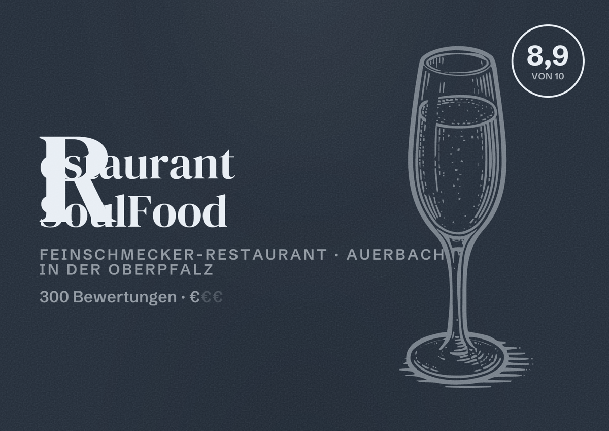 Illustriertes Poster von Restaurant SoulFood, Feinschmecker-Restaurant in Auerbach in der Oberpfalz: Bewertung 8,9 von 10 aus 300 Bewertungen, Preisniveau €