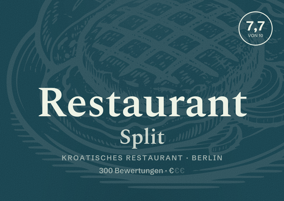 Illustriertes Poster von Restaurant Split, Kroatisches Restaurant in Berlin: Bewertung 7,7 von 10 aus 300 Bewertungen, Preisniveau €