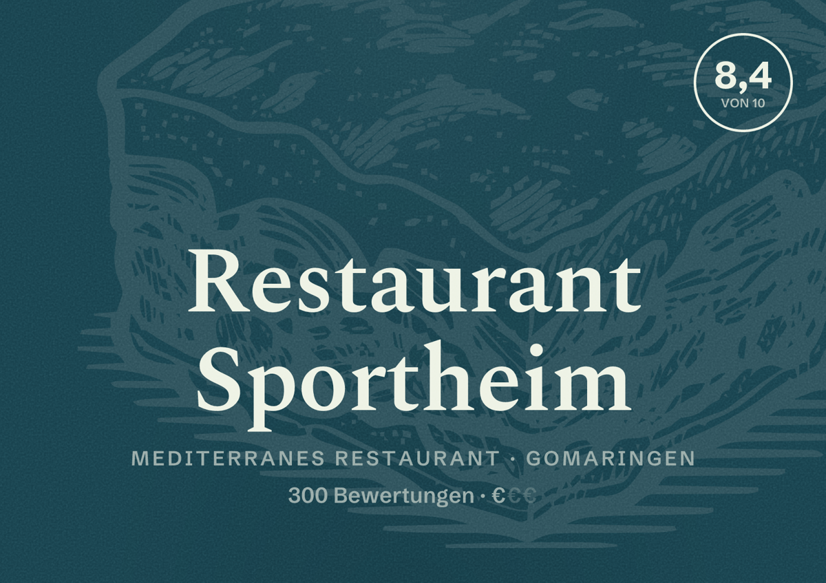 Illustriertes Poster von Restaurant Sportheim, Mediterranes Restaurant in Gomaringen: Bewertung 8,4 von 10 aus 300 Bewertungen, Preisniveau €