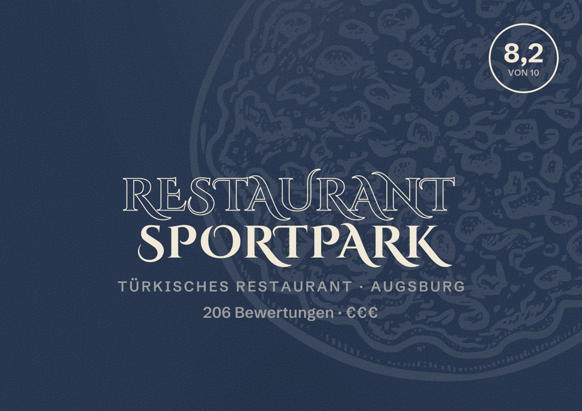 Illustriertes Poster von Restaurant Sportpark, Türkisches Restaurant in Augsburg: Bewertung 8,2 von 10 aus 206 Bewertungen, Preisniveau €€€
