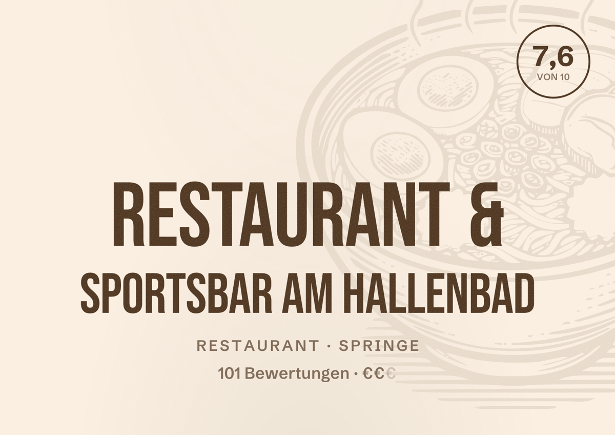 Illustriertes Poster von Restaurant & Sportsbar am Hallenbad, Restaurant in Springe: Bewertung 7,6 von 10 aus 101 Bewertungen, Preisniveau €€