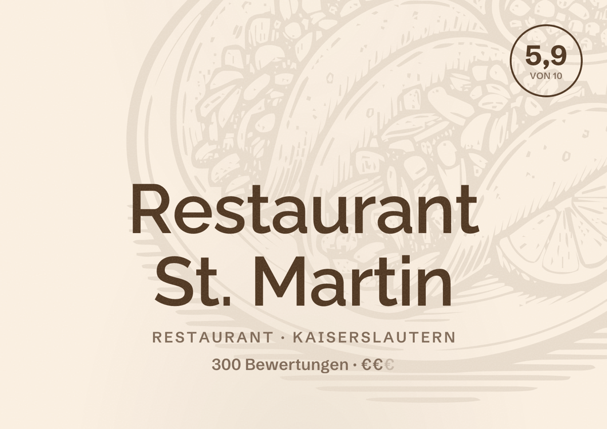 Illustriertes Poster von Restaurant St. Martin, Restaurant in Kaiserslautern: Bewertung 5,9 von 10 aus 300 Bewertungen, Preisniveau €€