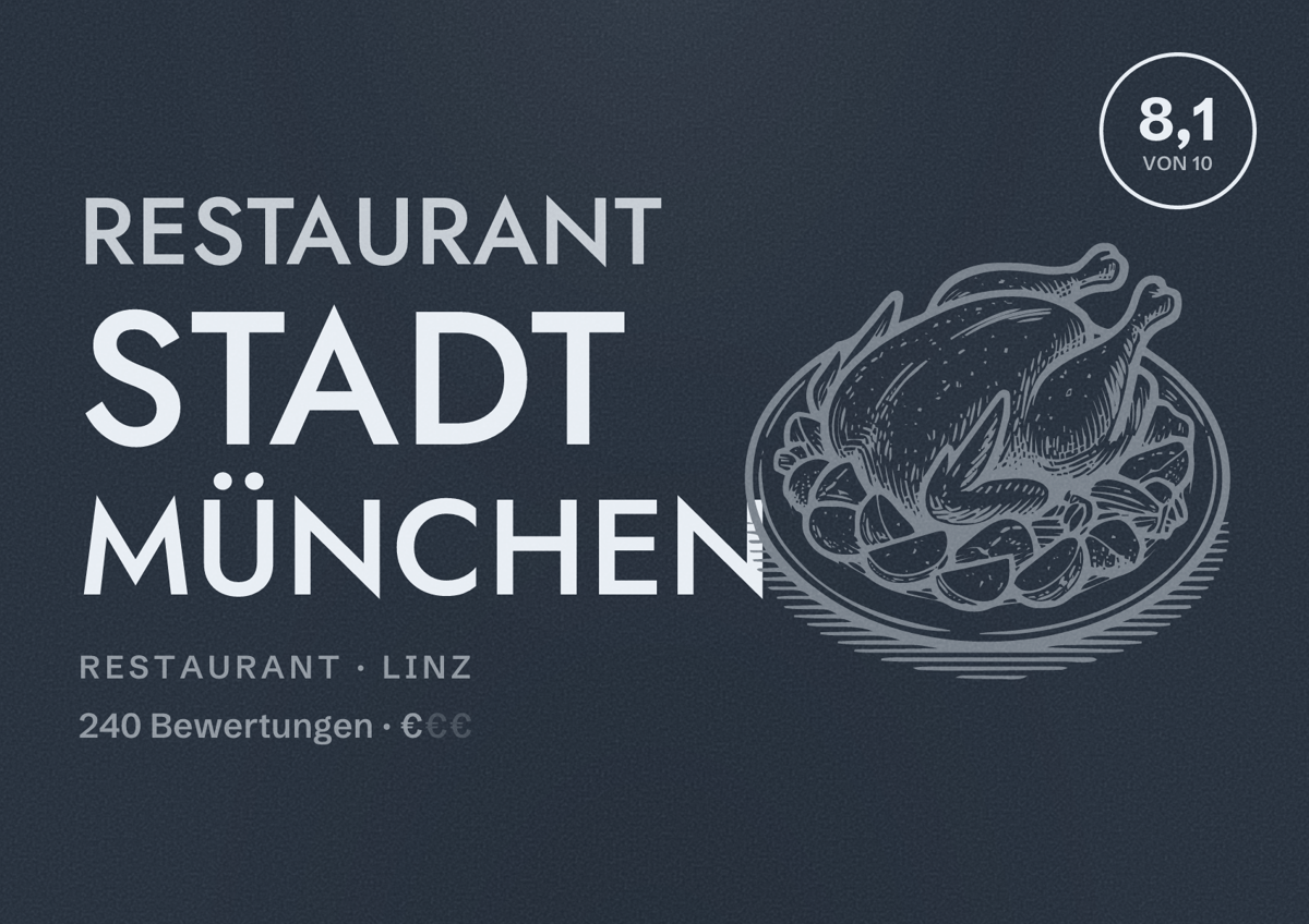 Illustriertes Poster von Restaurant Stadt München, Restaurant in Linz: Bewertung 8,1 von 10 aus 240 Bewertungen, Preisniveau €