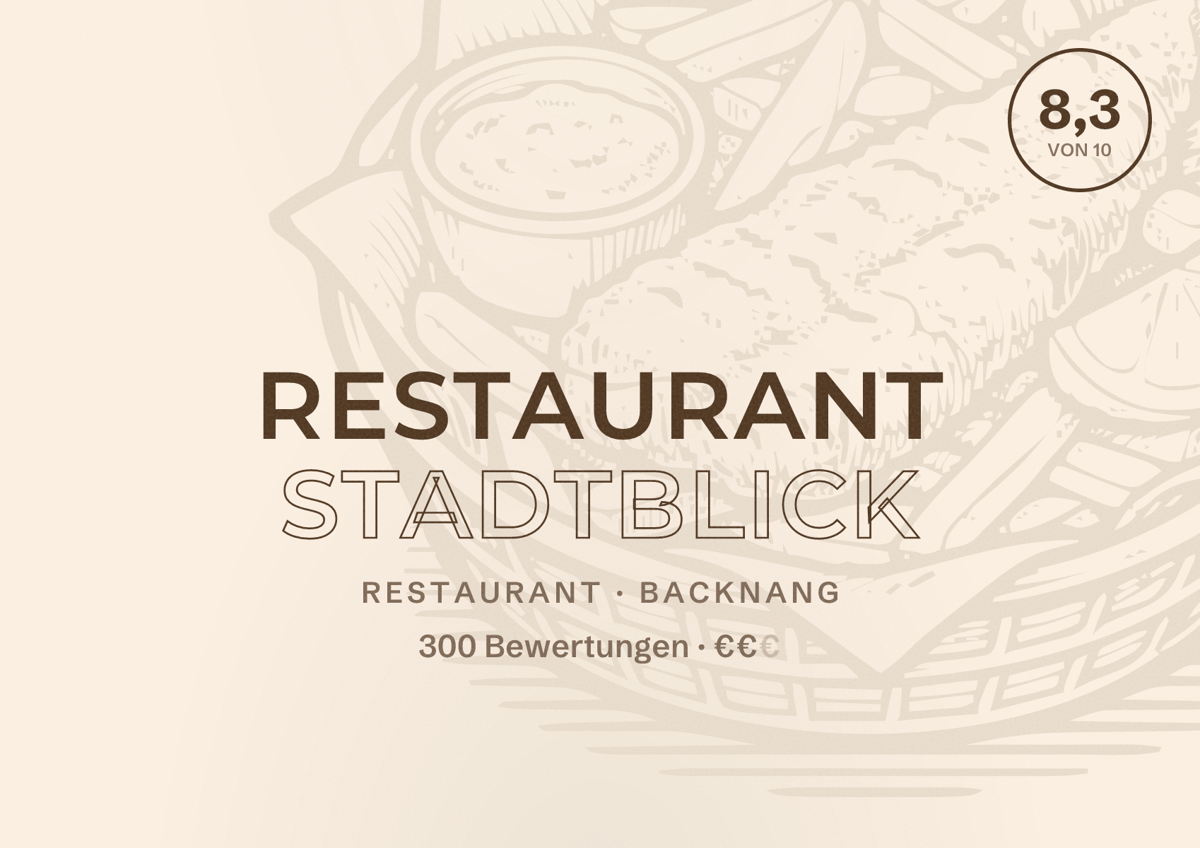 Illustriertes Poster von Restaurant Stadtblick, Restaurant in Backnang: Bewertung 8,3 von 10 aus 300 Bewertungen, Preisniveau €€