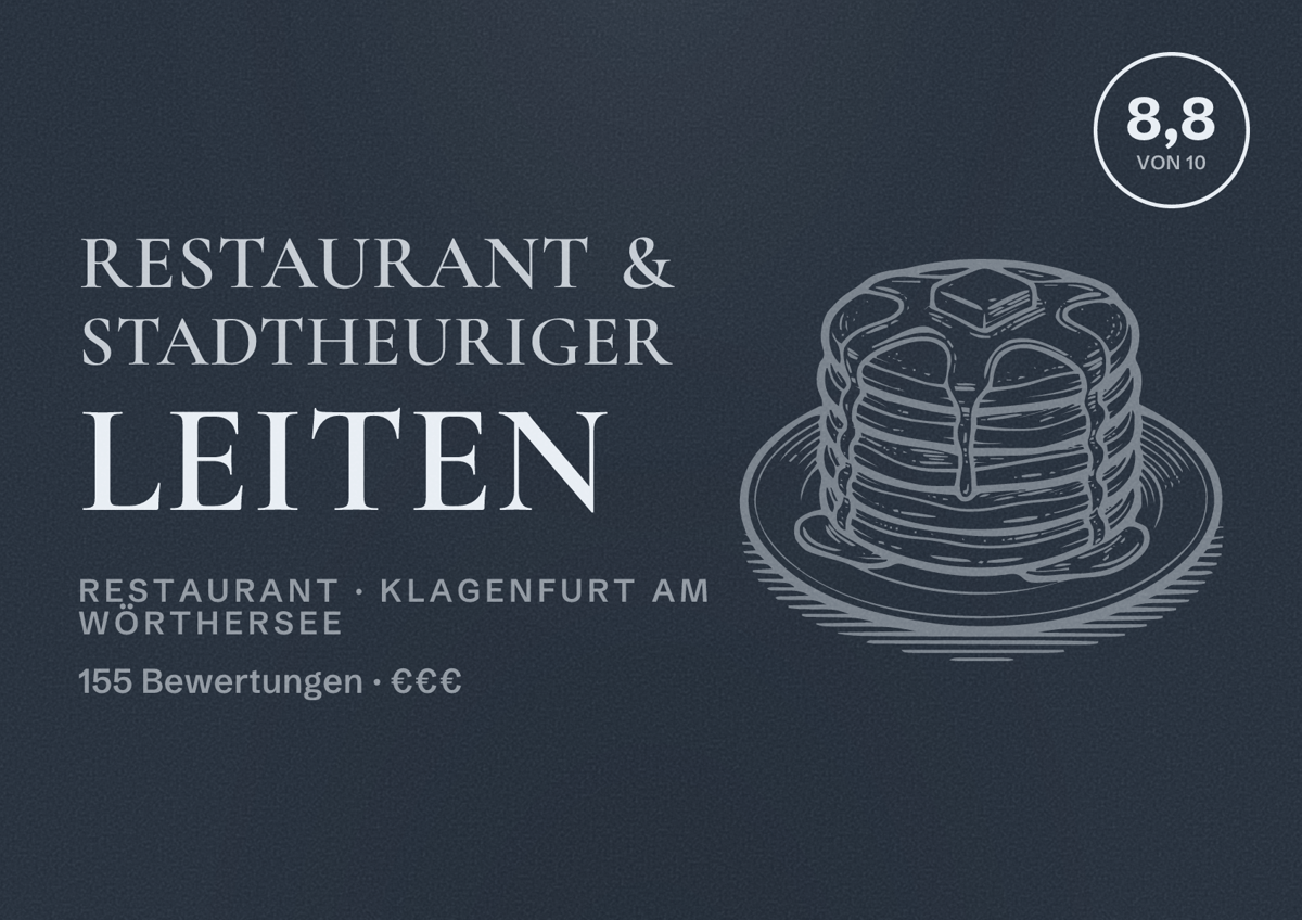 Illustriertes Poster von Restaurant & Stadtheuriger Leiten, Restaurant in Klagenfurt am Wörthersee: Bewertung 8,8 von 10 aus 155 Bewertungen, Preisniveau €€€