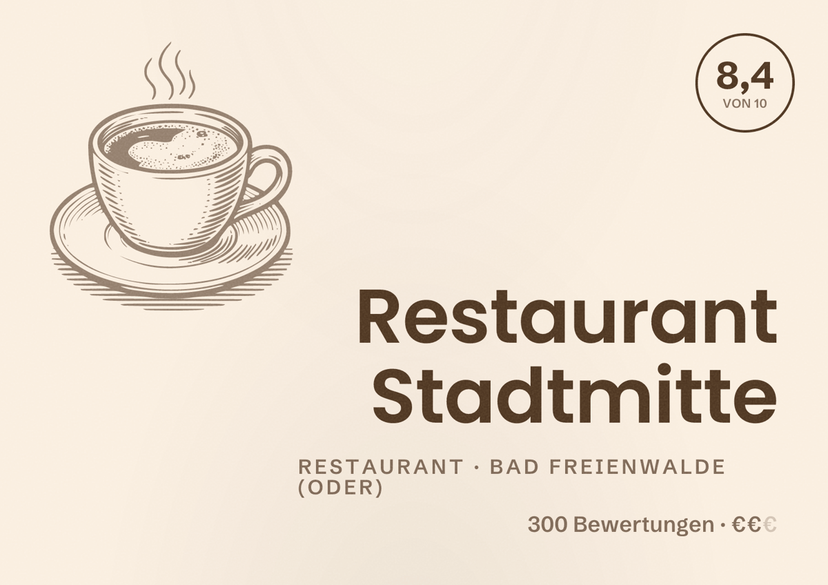 Illustriertes Poster von Restaurant Stadtmitte, Restaurant in Bad Freienwalde (Oder): Bewertung 8,4 von 10 aus 300 Bewertungen, Preisniveau €€