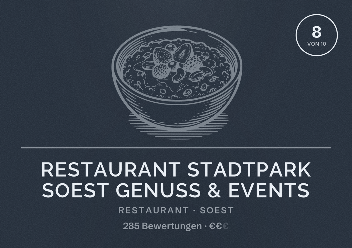 Illustriertes Poster von Restaurant Stadtpark Soest Genuss & Events, Restaurant in Soest: Bewertung 8 von 10 aus 285 Bewertungen, Preisniveau €€