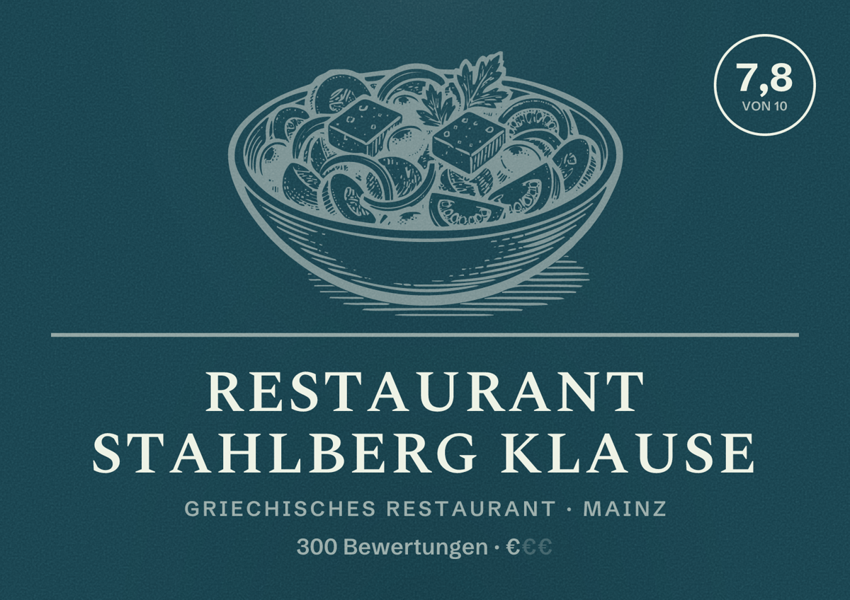 Illustriertes Poster von Restaurant Stahlberg Klause, Griechisches Restaurant in Mainz: Bewertung 7,8 von 10 aus 300 Bewertungen, Preisniveau €