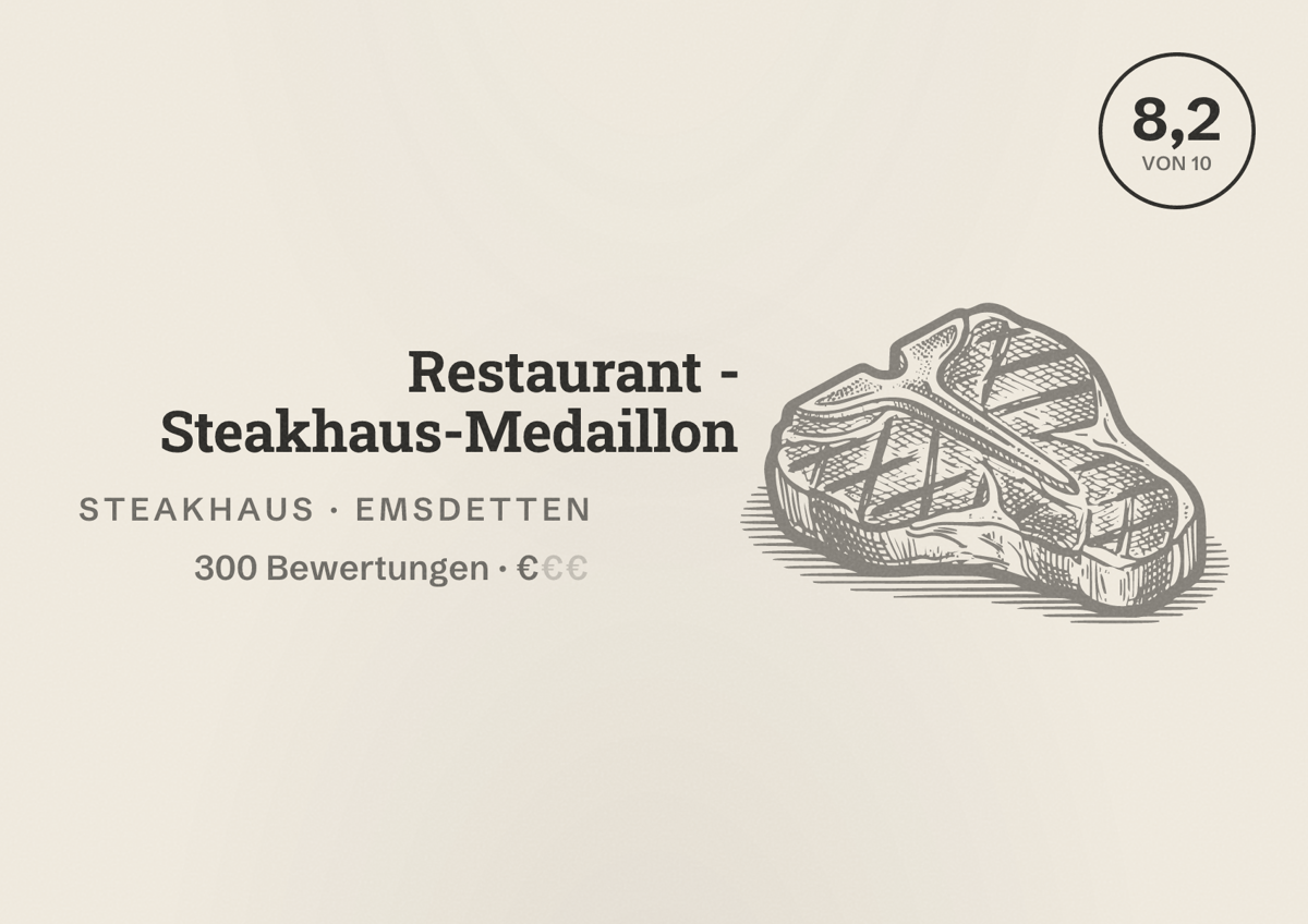 Illustriertes Poster von Restaurant - Steakhaus-Medaillon, Steakhaus in Emsdetten: Bewertung 8,2 von 10 aus 300 Bewertungen, Preisniveau €