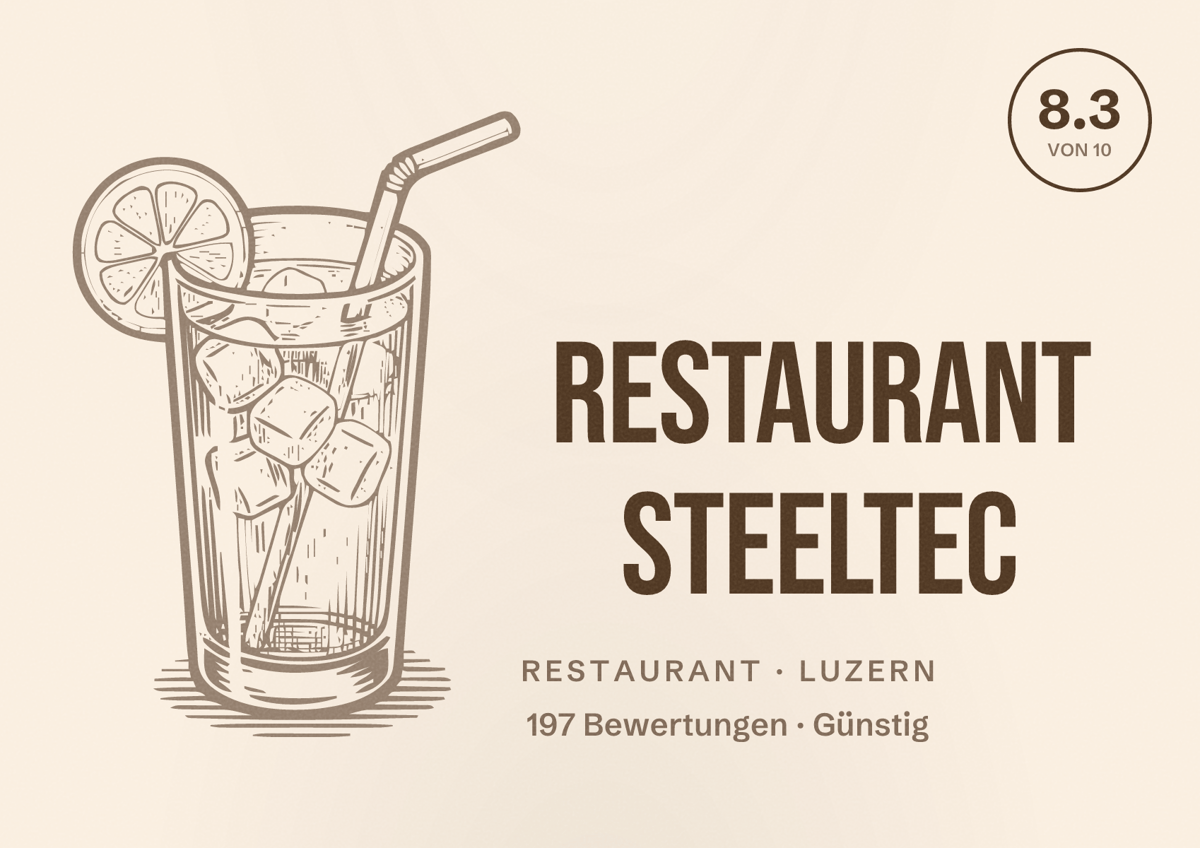 Illustriertes Poster von Restaurant Steeltec, Restaurant in Luzern: Bewertung 8.3 von 10 aus 197 Bewertungen, Preisniveau Günstig