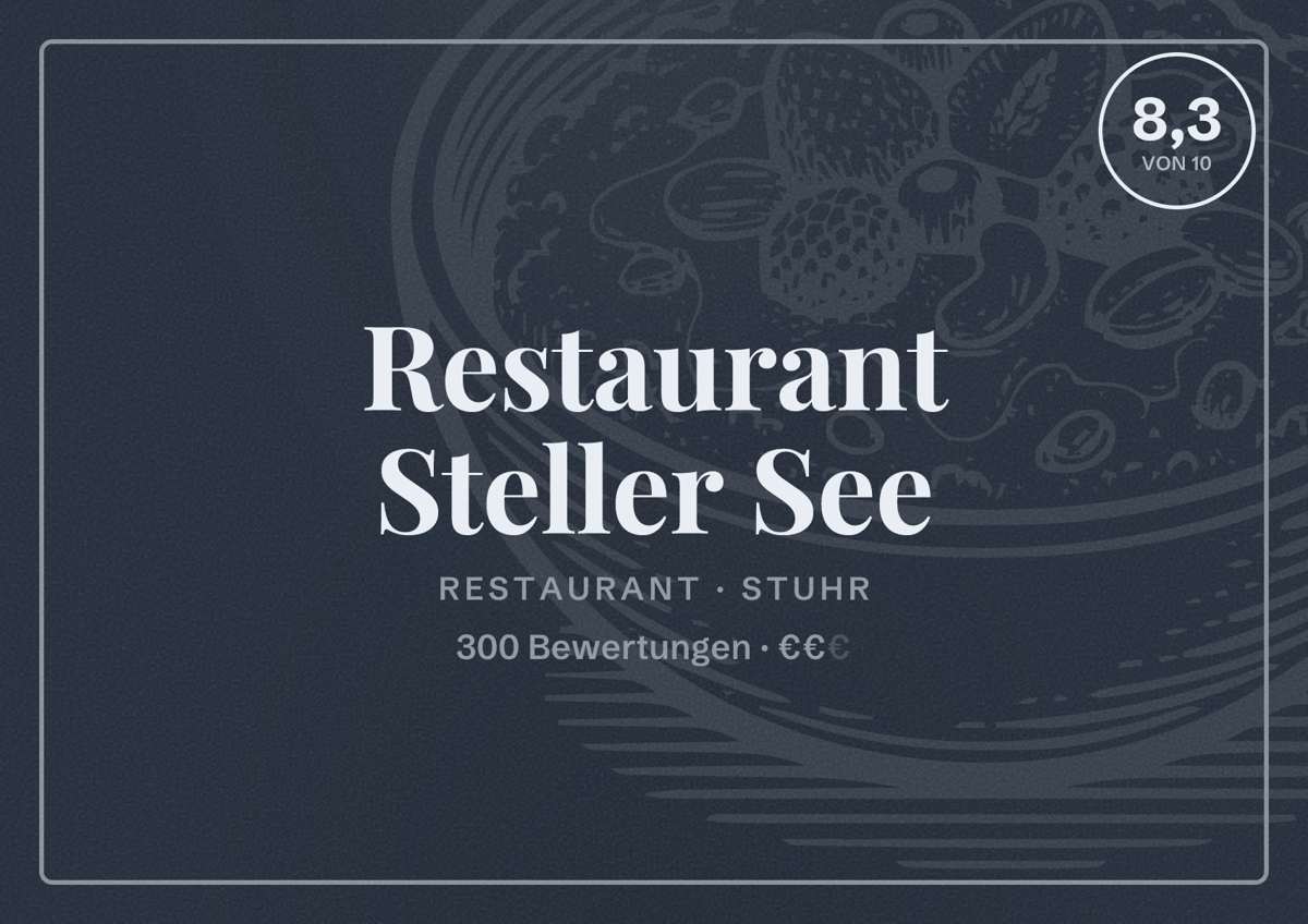 Illustriertes Poster von Restaurant Steller See, Restaurant in Stuhr: Bewertung 8,3 von 10 aus 300 Bewertungen, Preisniveau €€