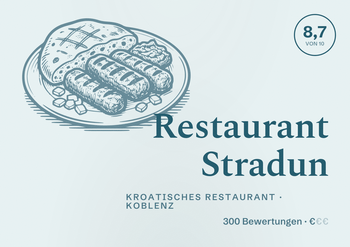 Illustriertes Poster von Restaurant Stradun, Kroatisches Restaurant in Koblenz: Bewertung 8,7 von 10 aus 300 Bewertungen, Preisniveau €