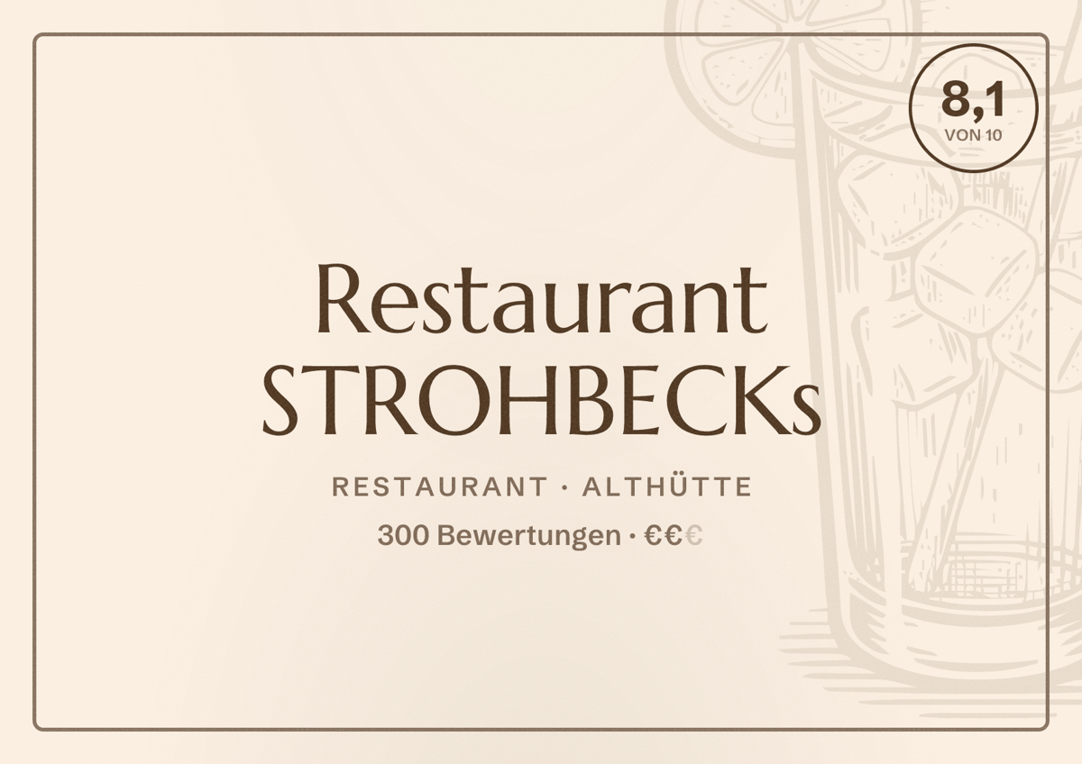 Illustriertes Poster von Restaurant STROHBECKs, Restaurant in Althütte: Bewertung 8,1 von 10 aus 300 Bewertungen, Preisniveau €€