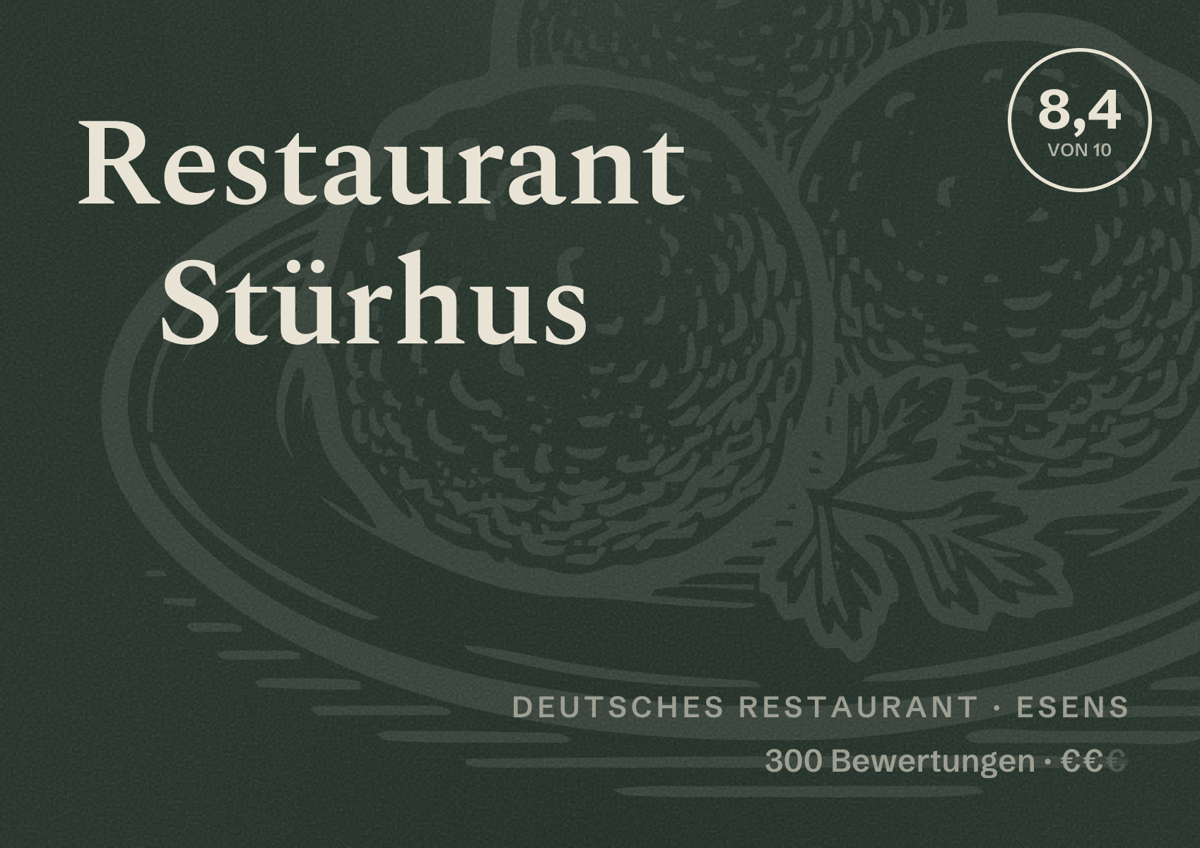 Illustriertes Poster von Restaurant Stürhus, Deutsches Restaurant in Esens: Bewertung 8,4 von 10 aus 300 Bewertungen, Preisniveau €€