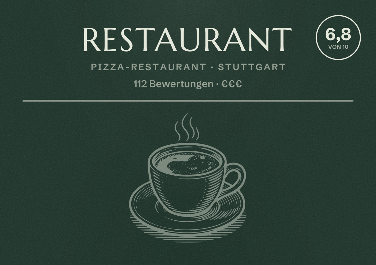 Illustriertes Poster von Restaurant, Pizza-Restaurant in Stuttgart: Bewertung 6,8 von 10 aus 112 Bewertungen, Preisniveau €€€