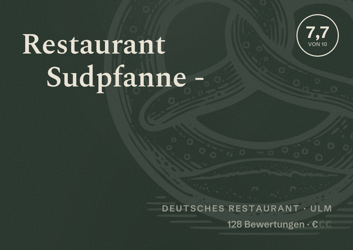 Illustriertes Poster von Restaurant Sudpfanne -, Deutsches Restaurant in Ulm: Bewertung 7,7 von 10 aus 128 Bewertungen, Preisniveau €