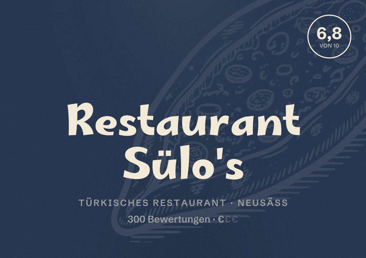 Illustriertes Poster von Restaurant Sülo's, Türkisches Restaurant in Neusäß: Bewertung 6,8 von 10 aus 300 Bewertungen, Preisniveau €