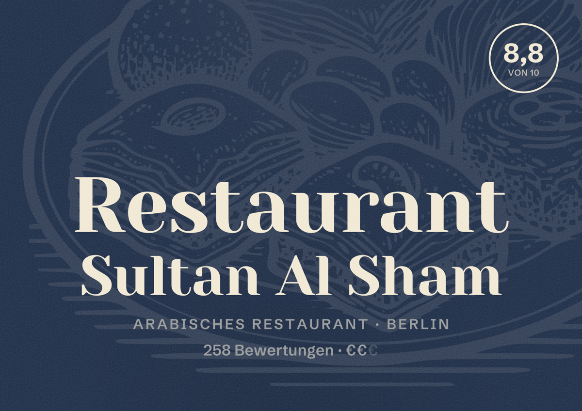 Illustriertes Poster von Restaurant Sultan Al Sham, Arabisches Restaurant in Berlin: Bewertung 8,8 von 10 aus 258 Bewertungen, Preisniveau €€