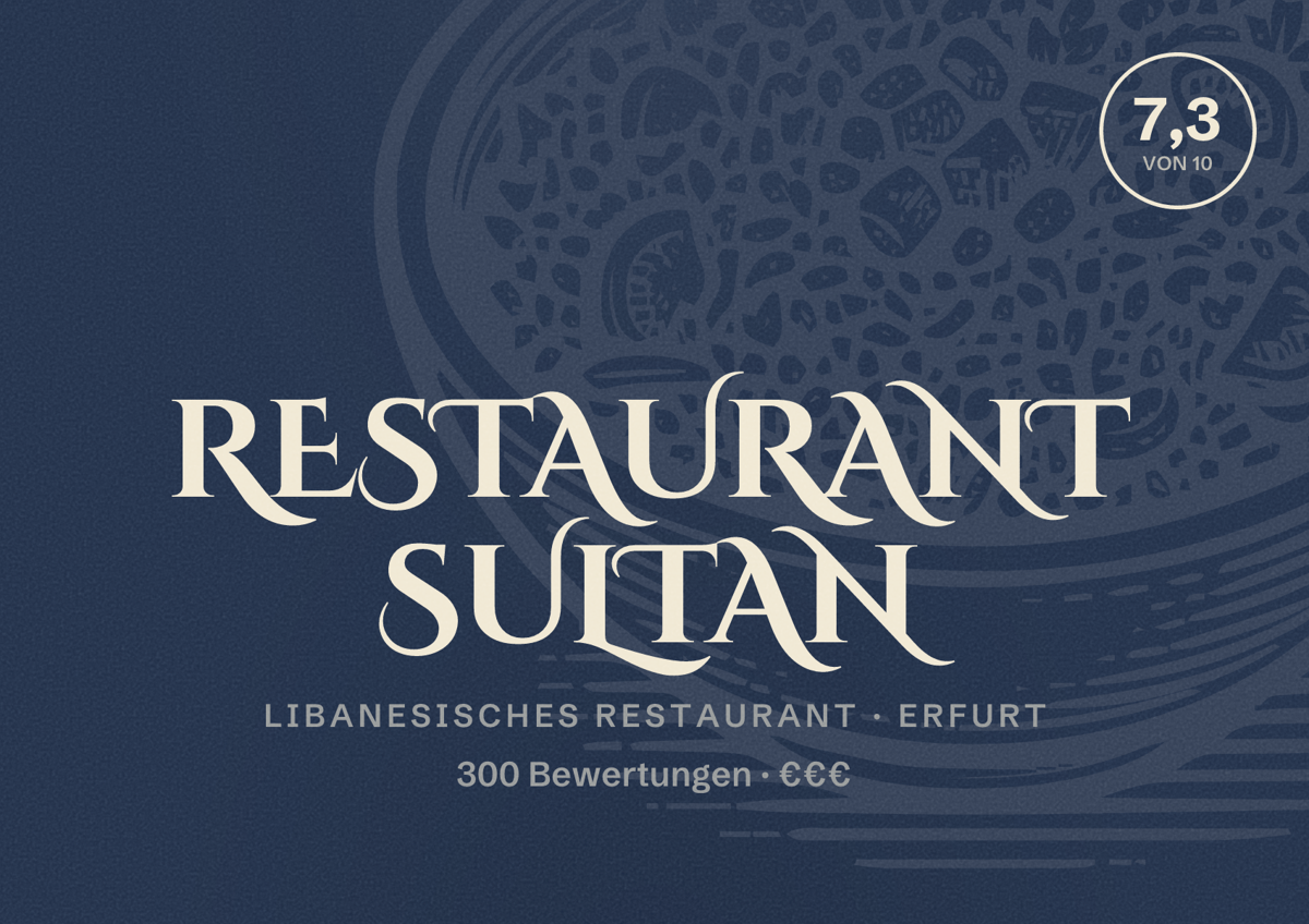 Illustriertes Poster von Restaurant Sultan, Libanesisches Restaurant in Erfurt: Bewertung 7,3 von 10 aus 300 Bewertungen, Preisniveau €€€