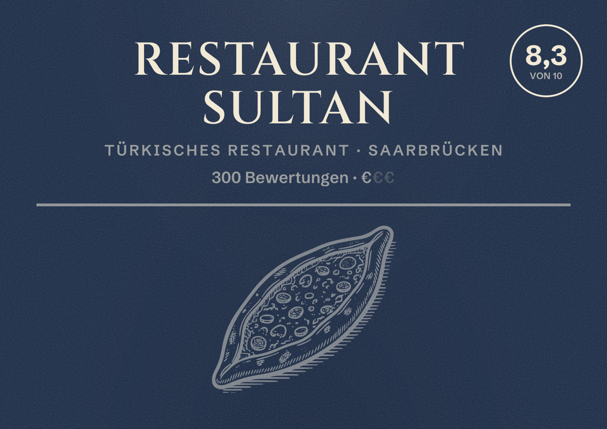 Illustriertes Poster von Restaurant Sultan, Türkisches Restaurant in Saarbrücken: Bewertung 8,3 von 10 aus 300 Bewertungen, Preisniveau €