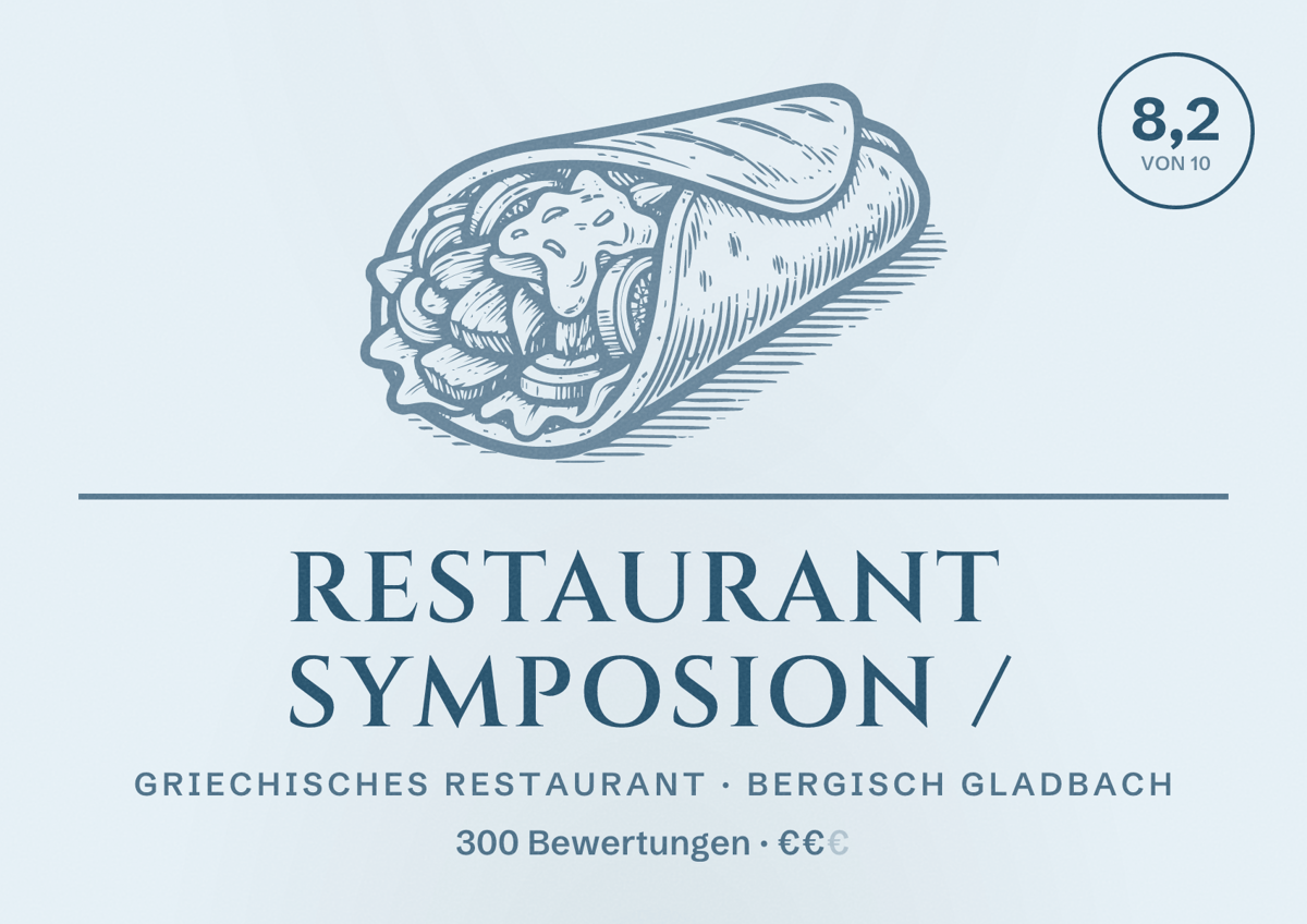 Illustriertes Poster von Restaurant Symposion /, Griechisches Restaurant in Bergisch Gladbach: Bewertung 8,2 von 10 aus 300 Bewertungen, Preisniveau €€