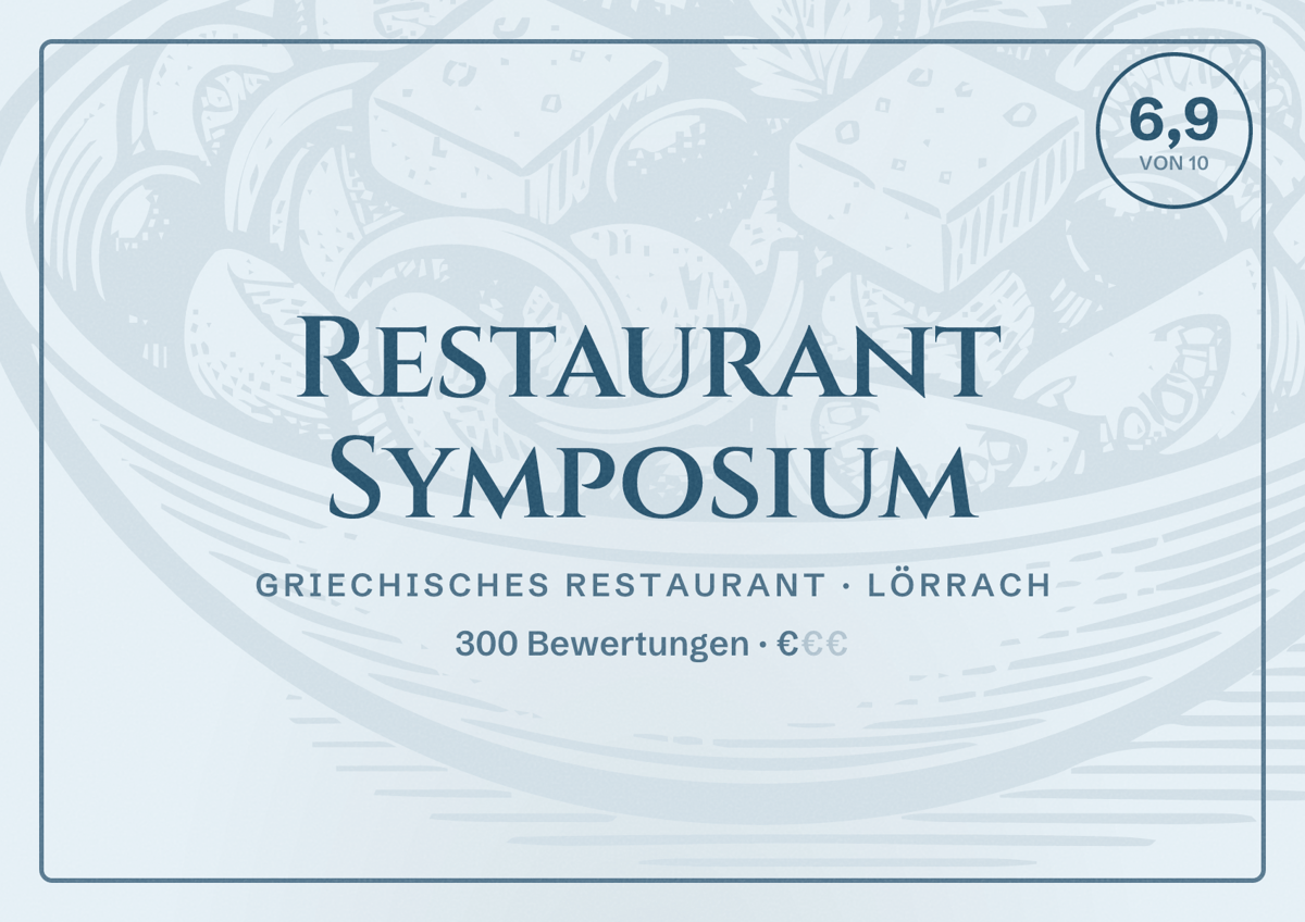 Illustriertes Poster von Restaurant Symposium, Griechisches Restaurant in Lörrach: Bewertung 6,9 von 10 aus 300 Bewertungen, Preisniveau €