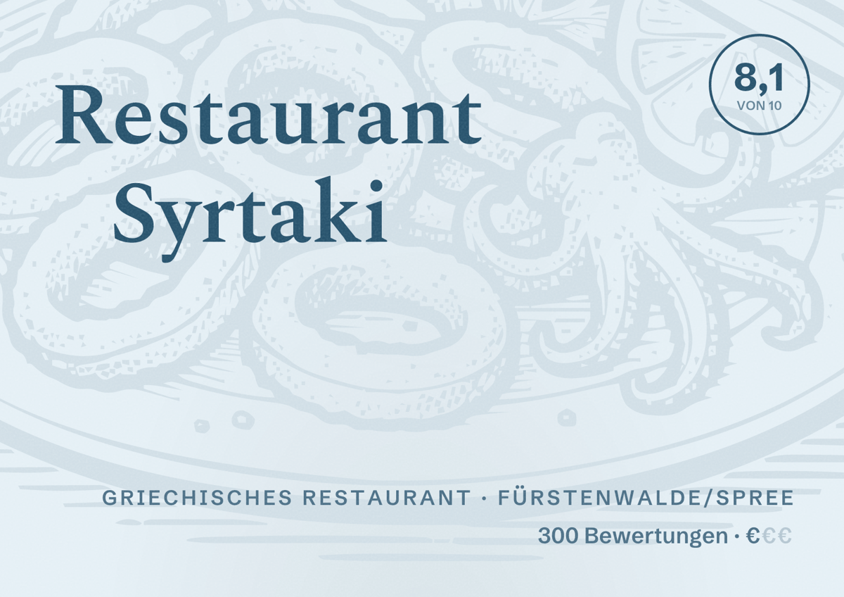 Illustriertes Poster von Restaurant Syrtaki, Griechisches Restaurant in Fürstenwalde/Spree: Bewertung 8,1 von 10 aus 300 Bewertungen, Preisniveau €