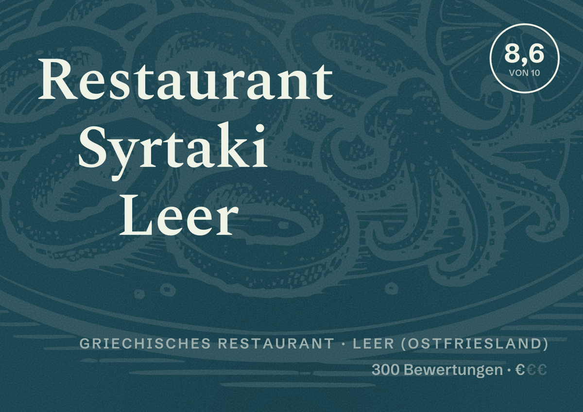 Illustriertes Poster von Restaurant Syrtaki Leer, Griechisches Restaurant in Leer (Ostfriesland): Bewertung 8,6 von 10 aus 300 Bewertungen, Preisniveau €
