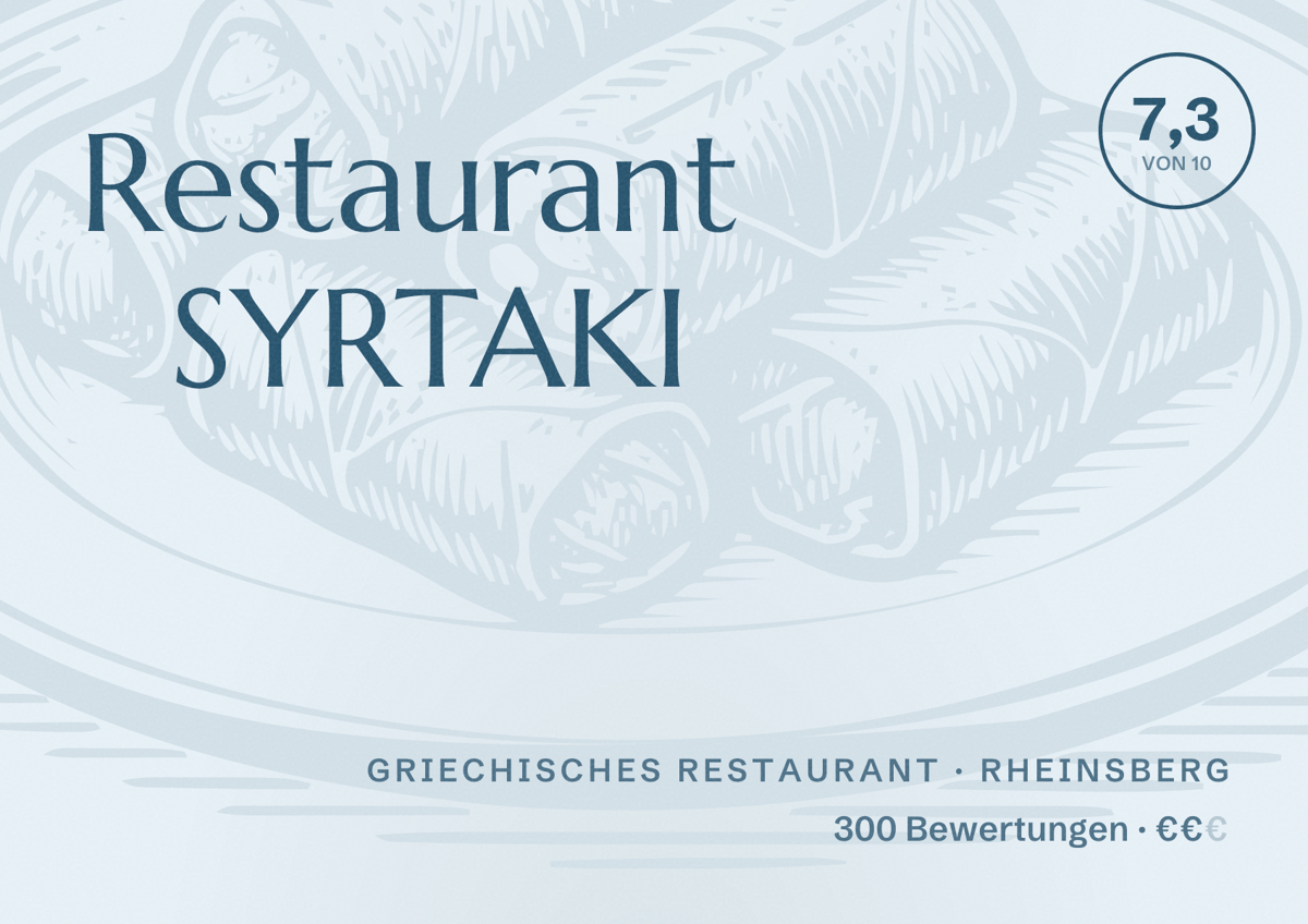 Illustriertes Poster von Restaurant SYRTAKI, Griechisches Restaurant in Rheinsberg: Bewertung 7,3 von 10 aus 300 Bewertungen, Preisniveau €€