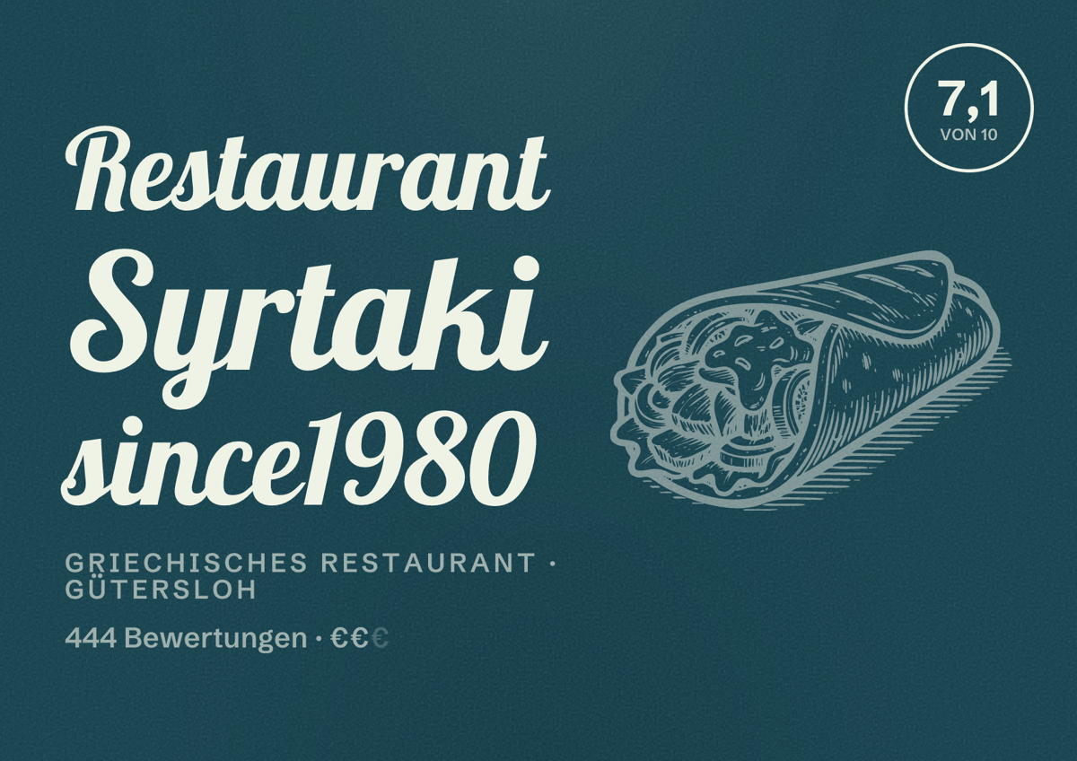 Illustriertes Poster von Restaurant Syrtaki since1980, Griechisches Restaurant in Gütersloh: Bewertung 7,1 von 10 aus 444 Bewertungen, Preisniveau €€
