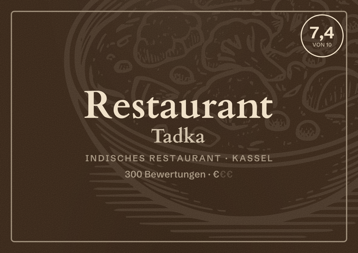 Illustriertes Poster von Restaurant Tadka, Indisches Restaurant in Kassel: Bewertung 7,4 von 10 aus 300 Bewertungen, Preisniveau €