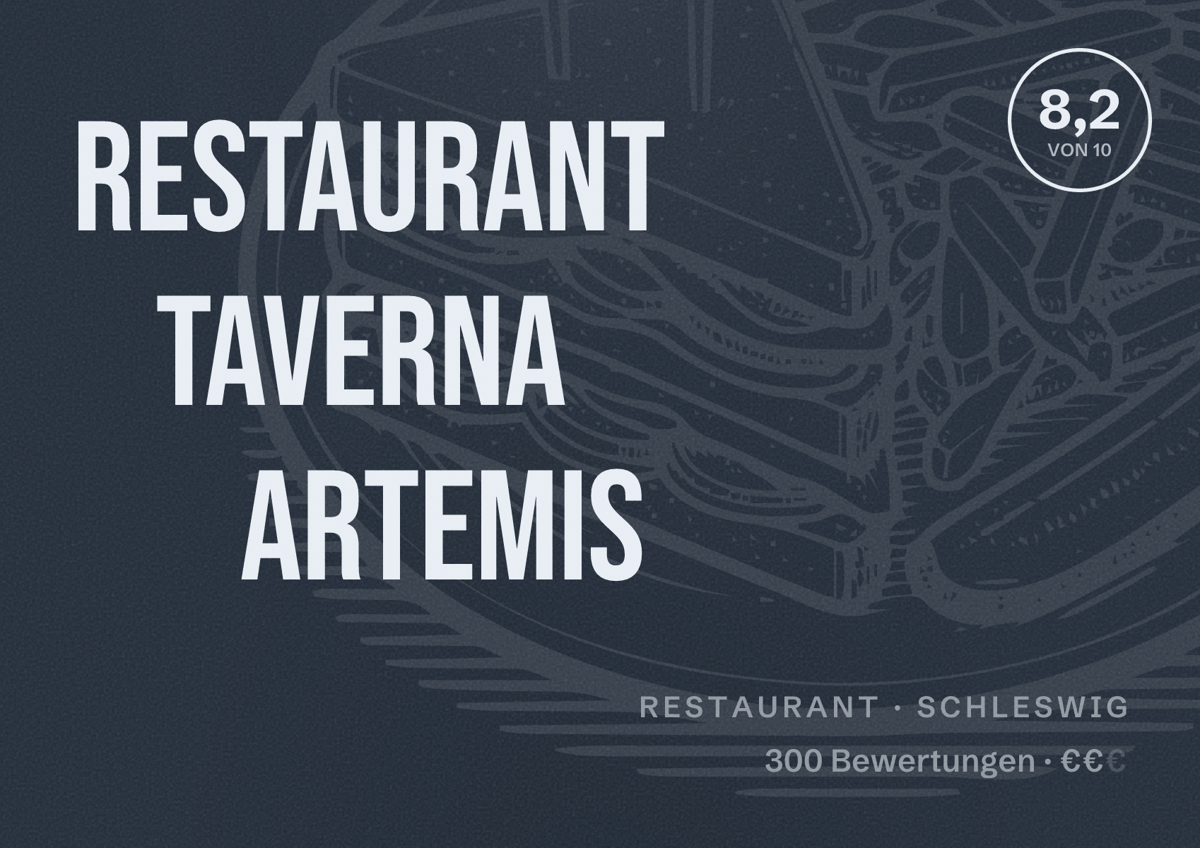 Illustriertes Poster von Restaurant Taverna Artemis, Restaurant in Schleswig: Bewertung 8,2 von 10 aus 300 Bewertungen, Preisniveau €€