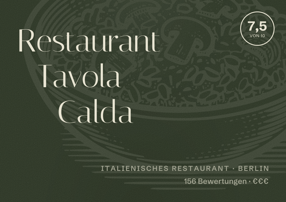 Illustriertes Poster von Restaurant Tavola Calda, Italienisches Restaurant in Berlin: Bewertung 7,5 von 10 aus 156 Bewertungen, Preisniveau €€€