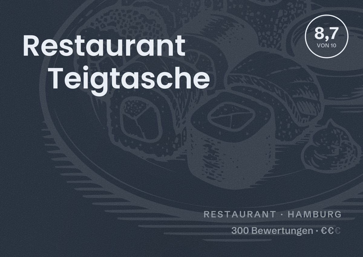 Illustriertes Poster von Restaurant Teigtasche, Restaurant in Hamburg: Bewertung 8,7 von 10 aus 300 Bewertungen, Preisniveau €€